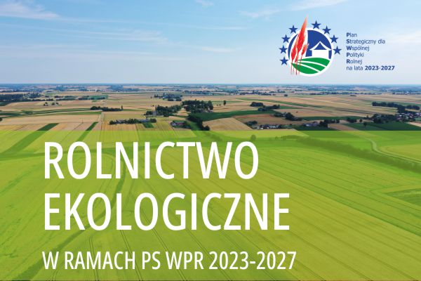 PS WPR 2023-2027 - rolnictwo ekologiczne